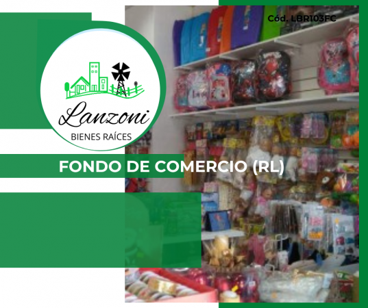 IMPORTANTE FONDO DE COMERCIO EN VENTA - Cód. LBR103FC